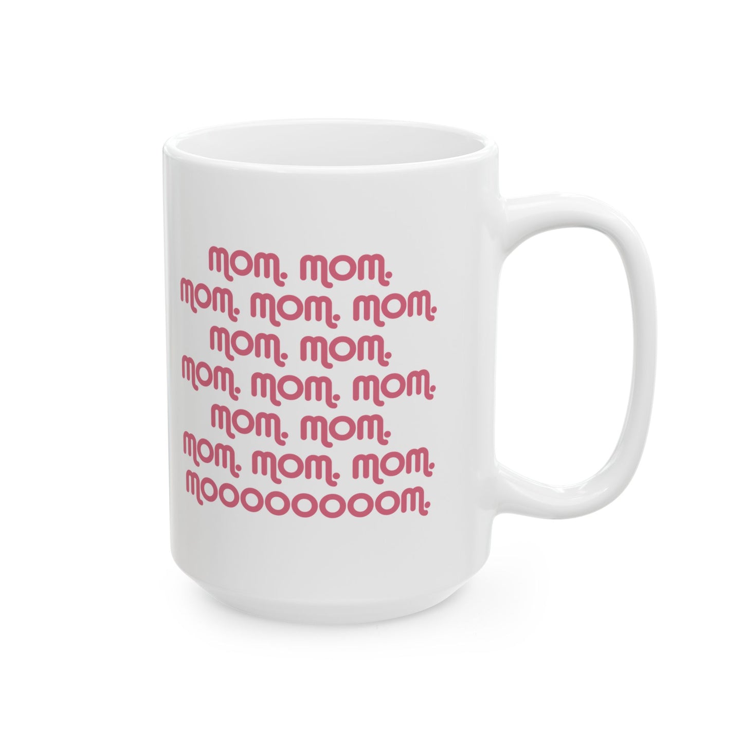 Fun 'Mom' Ceramic Mug - Perfect Gift for Mother's Day & Birthdays