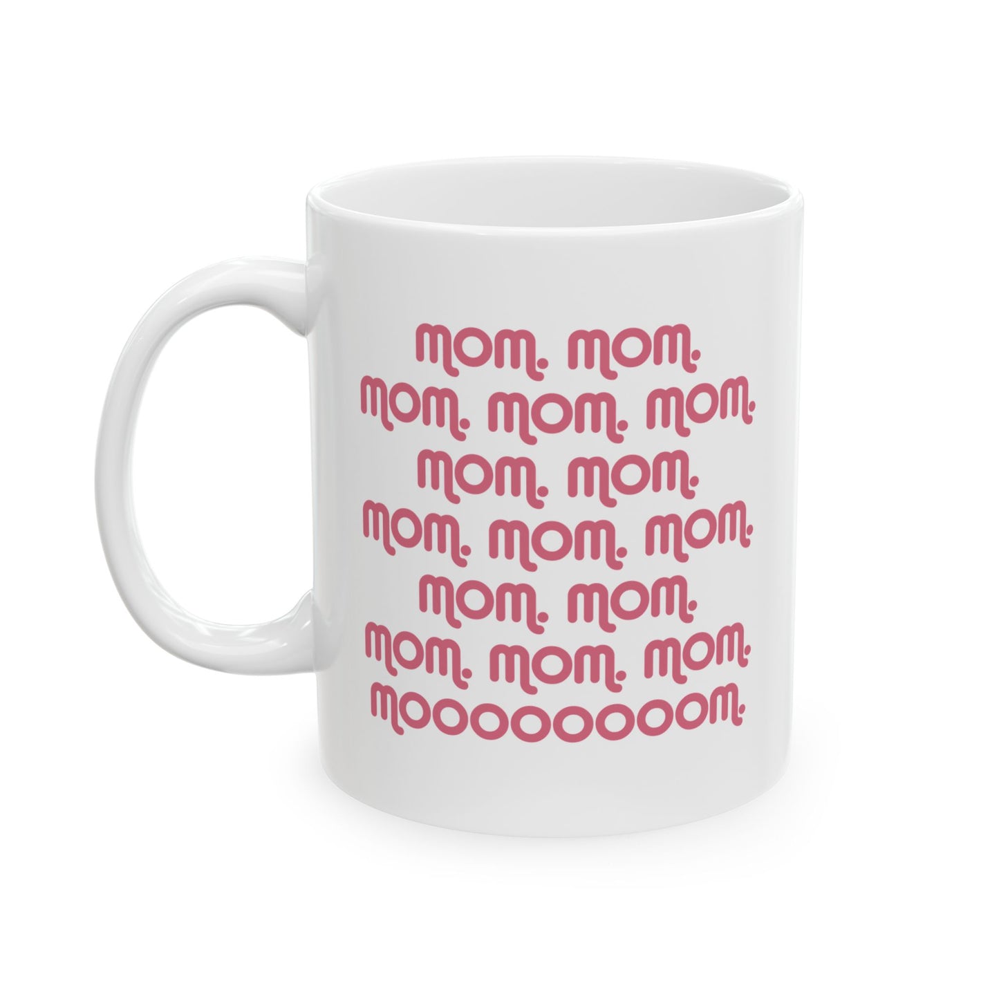 Fun 'Mom' Ceramic Mug - Perfect Gift for Mother's Day & Birthdays