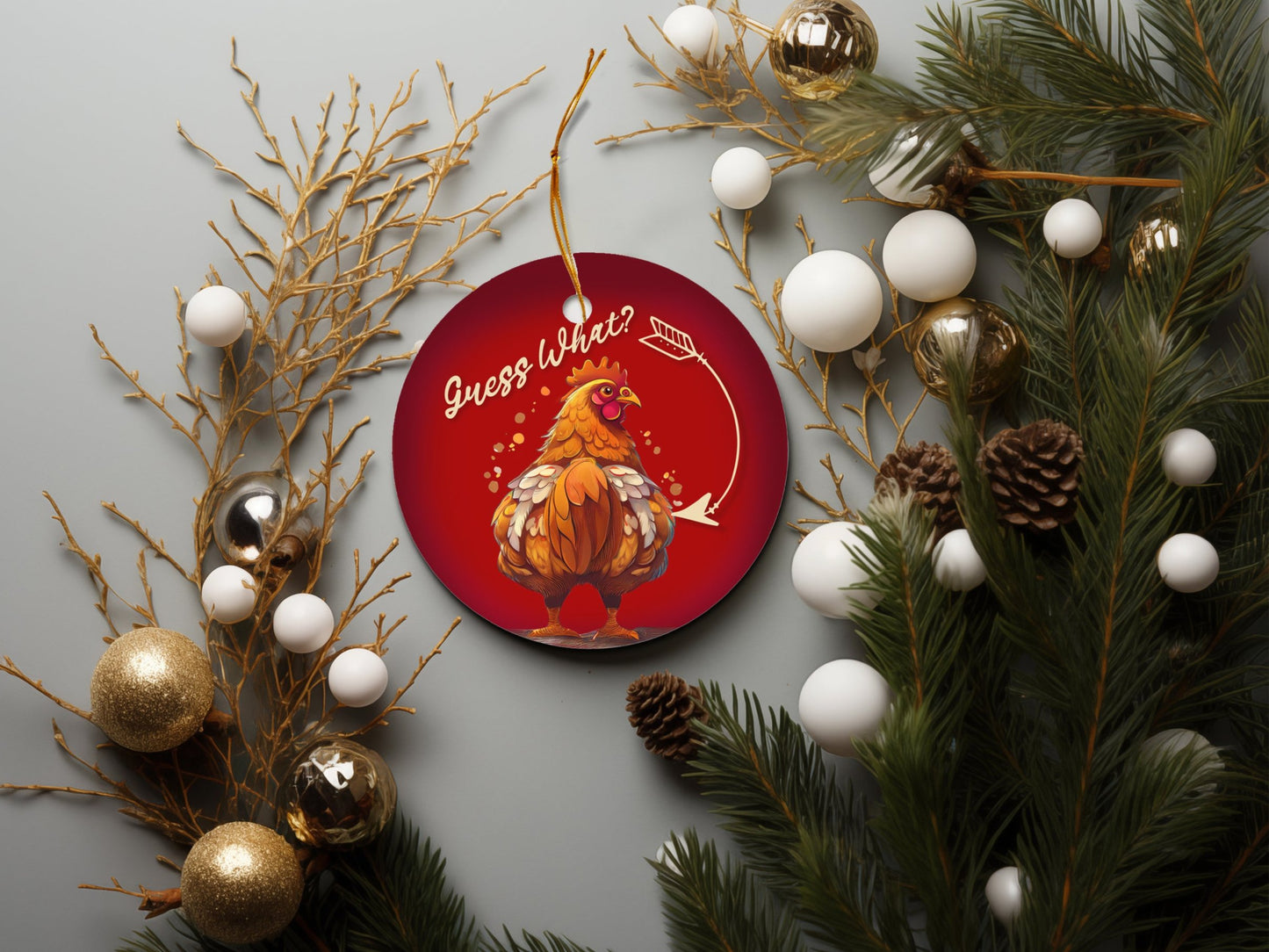 Guess What? Chicken Butt Ornament