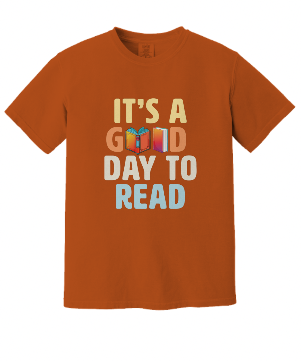 It's a Good Day to Read Tee