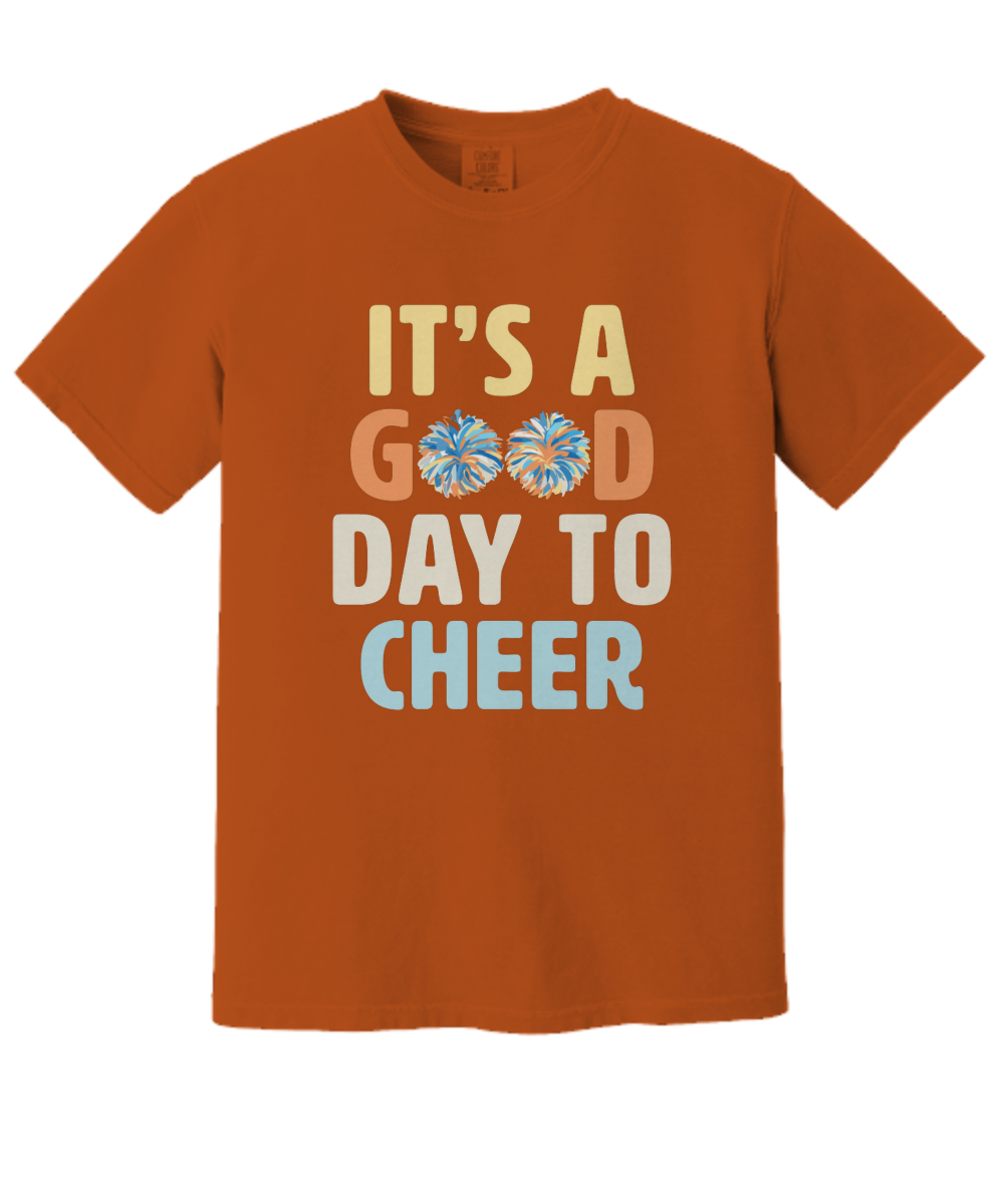 It's a Good Day to Cheer Shirt