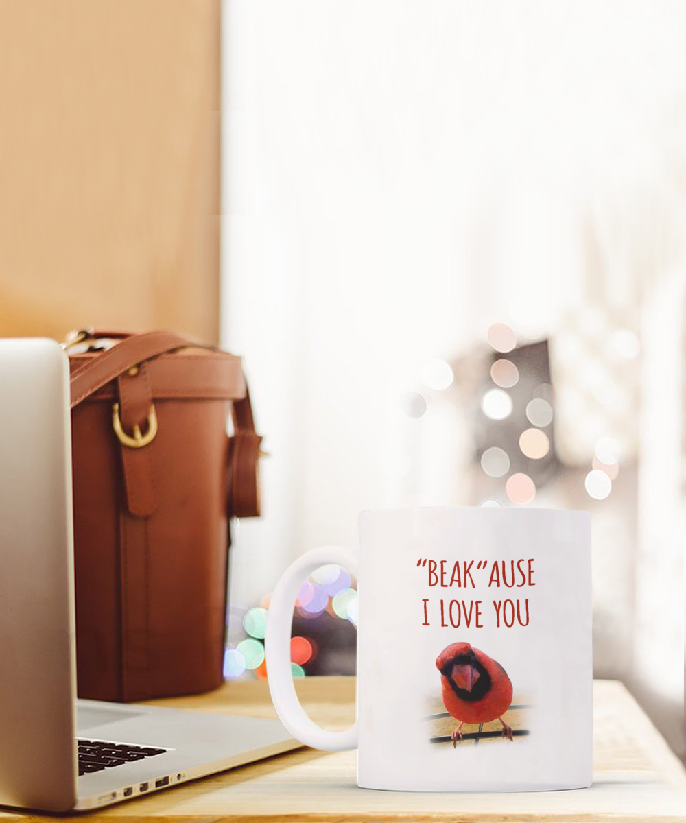 Beakause I Love You Mug