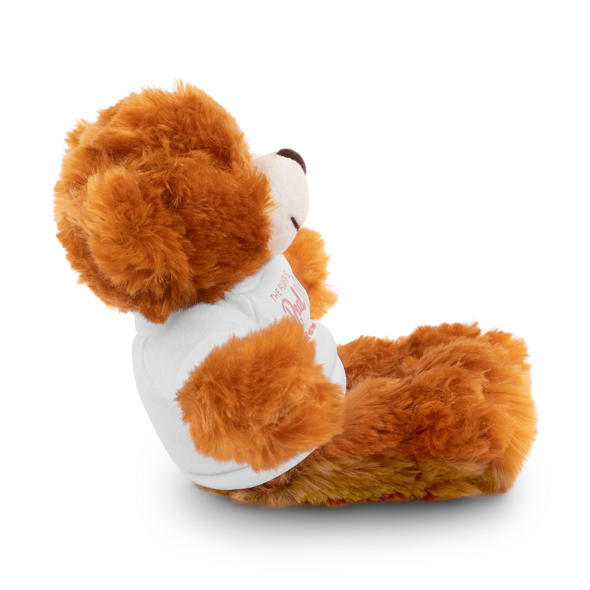 Stuffed Animal with The Fluff is Real Personalized Tee
